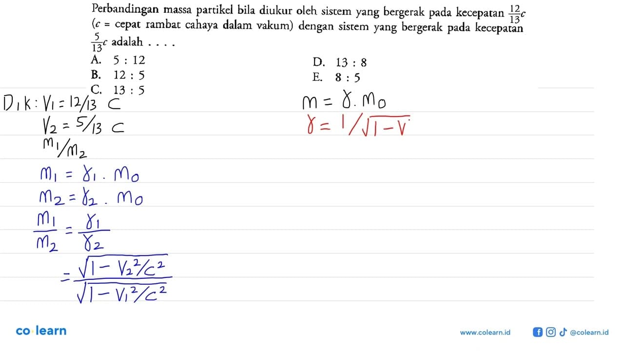 Perbandingan massa partikel bila diukur oleh sistem yang