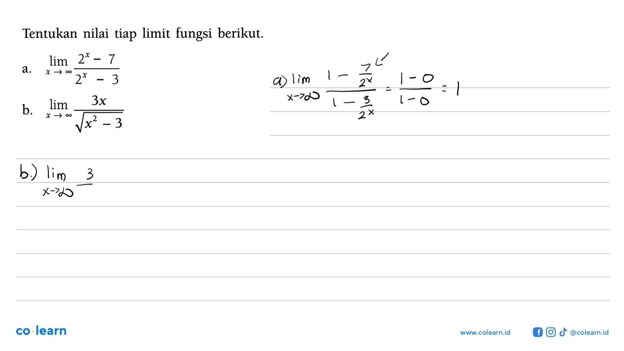 Tentukan nilai tiap limit fungsi berikut; a. lim x->tak