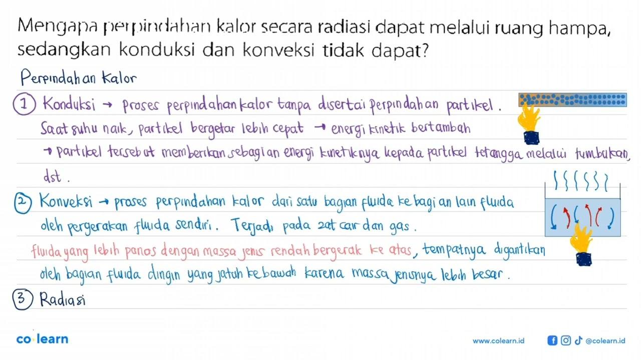 Mengapa perpindahan kalor secara radiasi dapat melalui