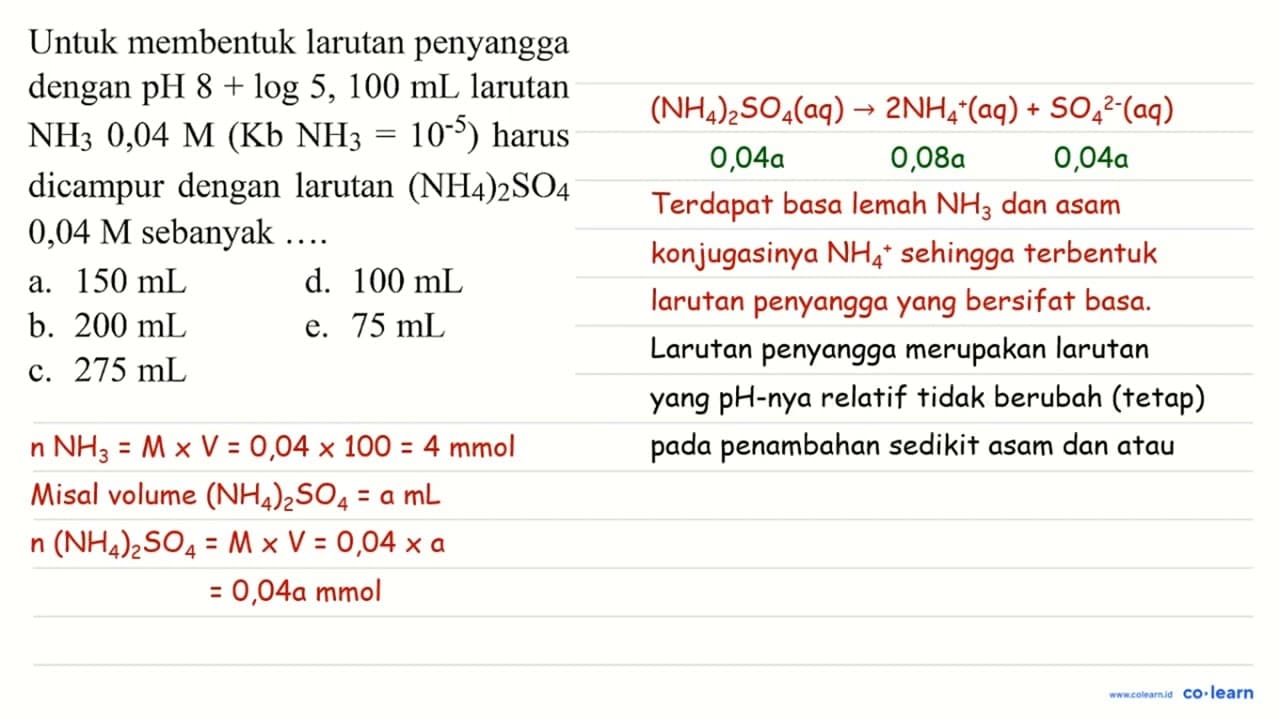 Untuk membentuk larutan penyangga dengan pH 8+log 5,100 ~mL