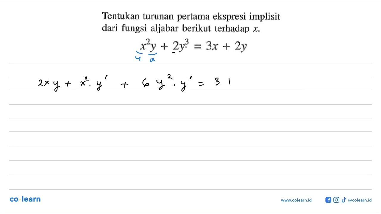 Tentukan turunan pertama ekspresi implisit dari fungsi