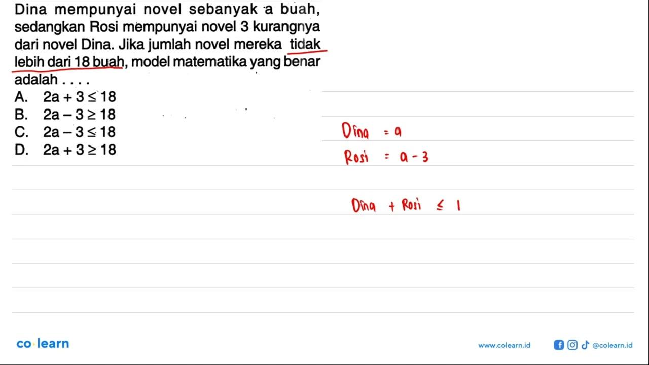 Dina mempunyai novel sebanyak a buah, sedangkan Rosi