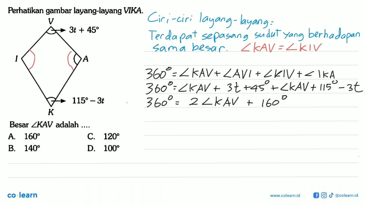 Perhatikan gambar layang-layang VIKA. V 3t + 45 I A 115 +