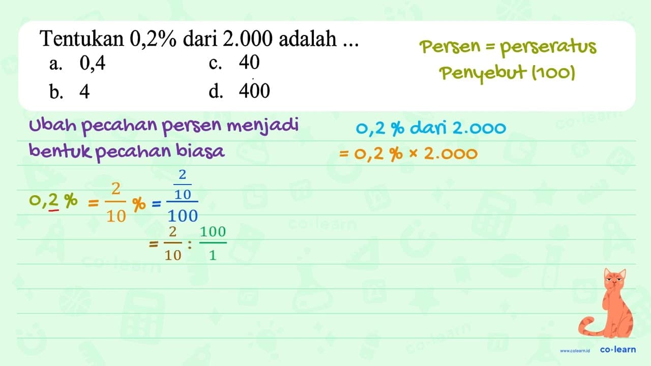 Tentukan 0,2% dari 2.000 adalah ...