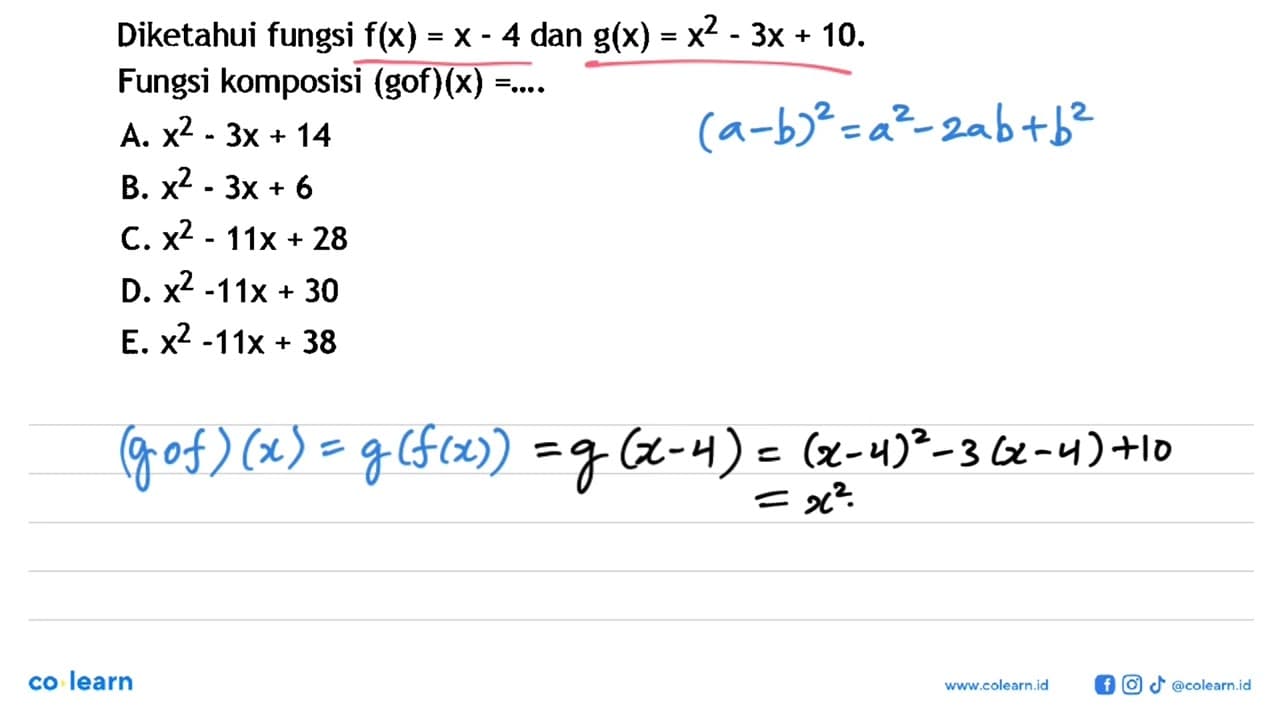 Diketahui fungsi f(x)=x-4 dan g(x)=x^2-3x+10. Fungsi