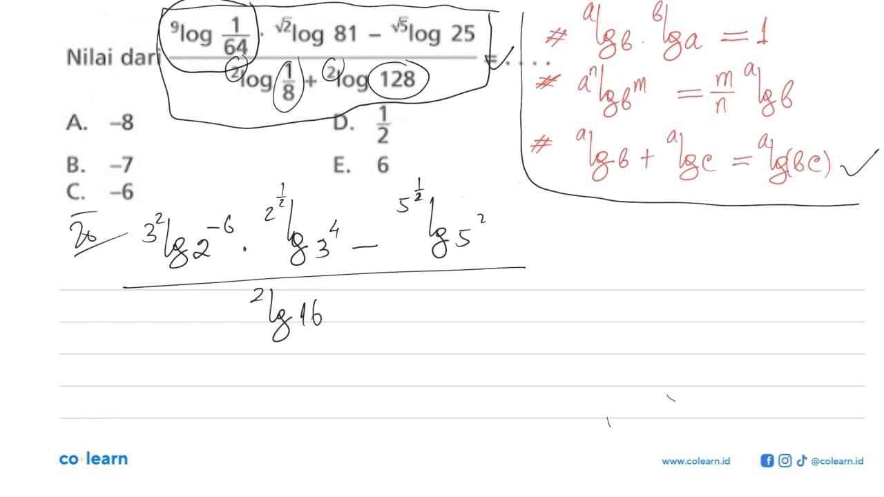 Nilai dari (9 log 1/64 . akar(2) log 81-akar(5) log 25)/(2