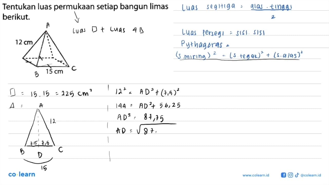 Tentukan luas permukaan setiap bangun limas berikut. 12 cm