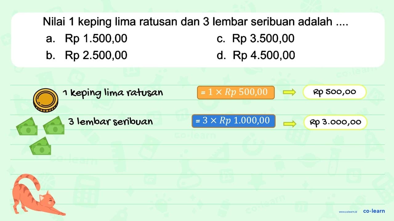 Nilai 1 keping lima ratusan dan 3 lembar seribuan adalah..