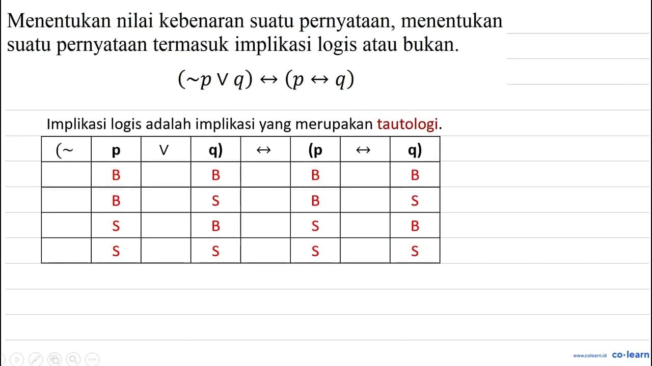 Menentukan nilai kebenaran suatu pernyataan, menentukan