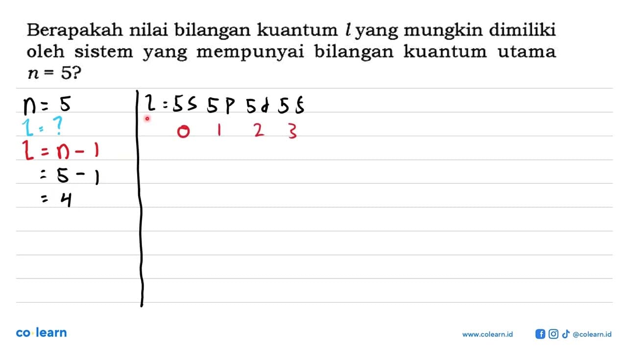 Berapakah nilai bilangan kuantum l yang mungkin dimiliki