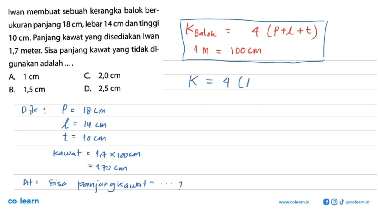 Iwan membuat sebuah kerangka balok berukuran panjang 18 cm,