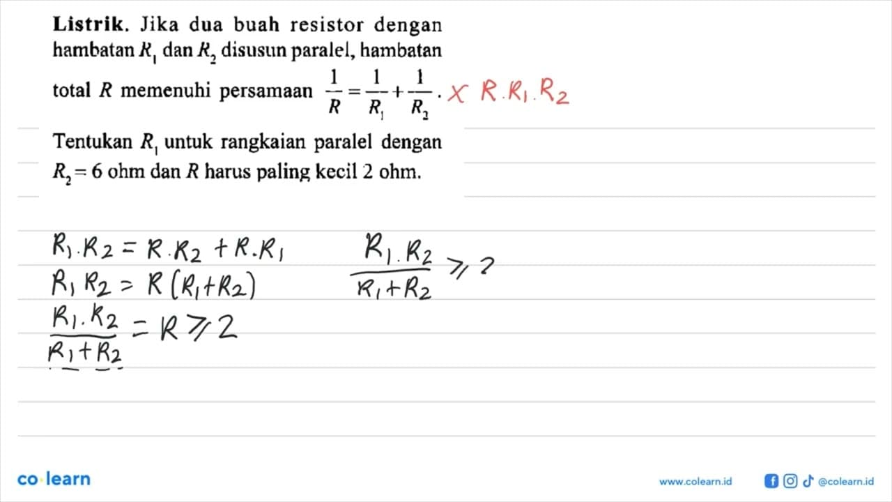 Listrik. Jika dua buah resistor dengan hambatan R1 dan R2