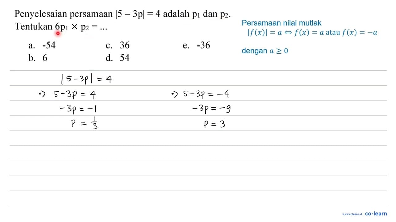 Penyelesaian persamaan |5-3 p|=4 adalah p_(1) dan p_(2) .