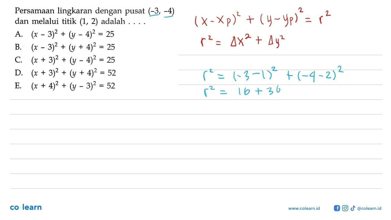 Persamaan lingkaran dengan pusat (-3,-4) dan melalui titik