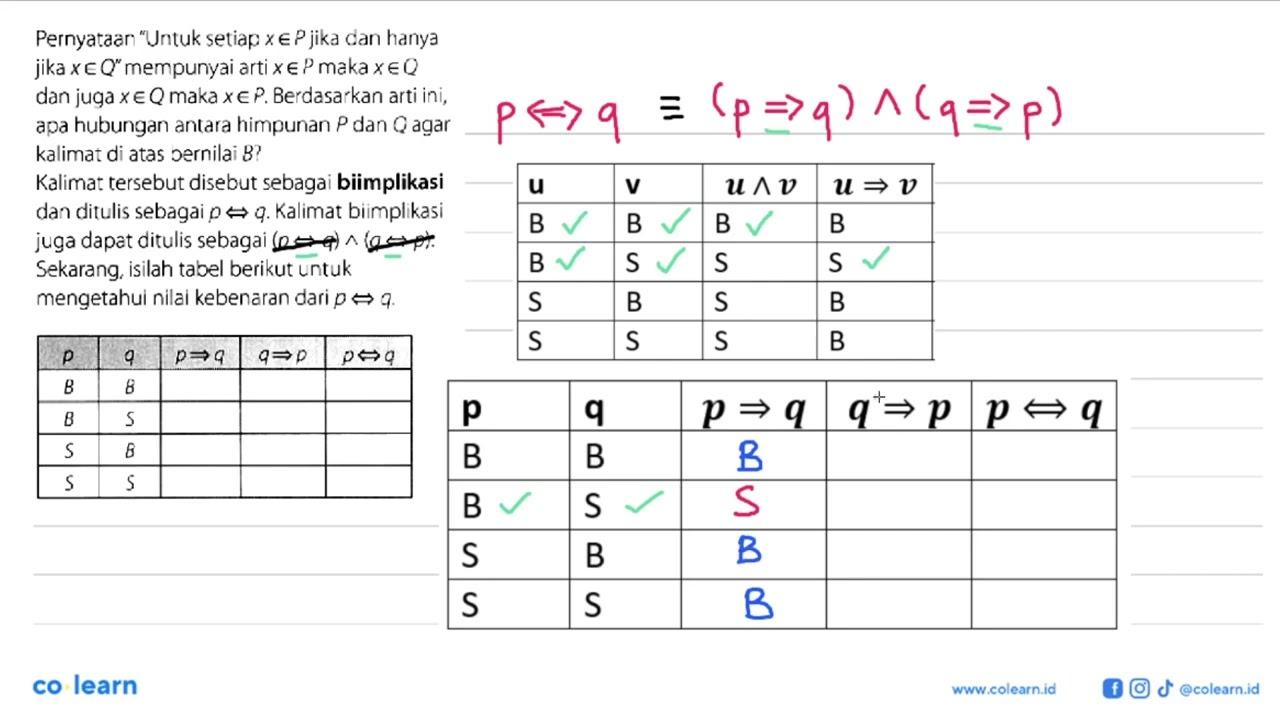 Pernyataan 'Untuk setiap x e P jika dan hanya jika x e Q''