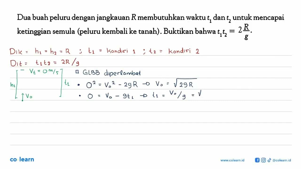 Dua buah peluru dengan jangkauan R membutuhkan waktu t1 dan