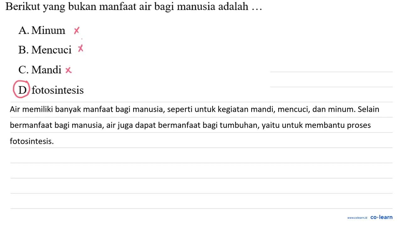 Berikut yang bukan manfaat air bagi manusia adalah ... A.