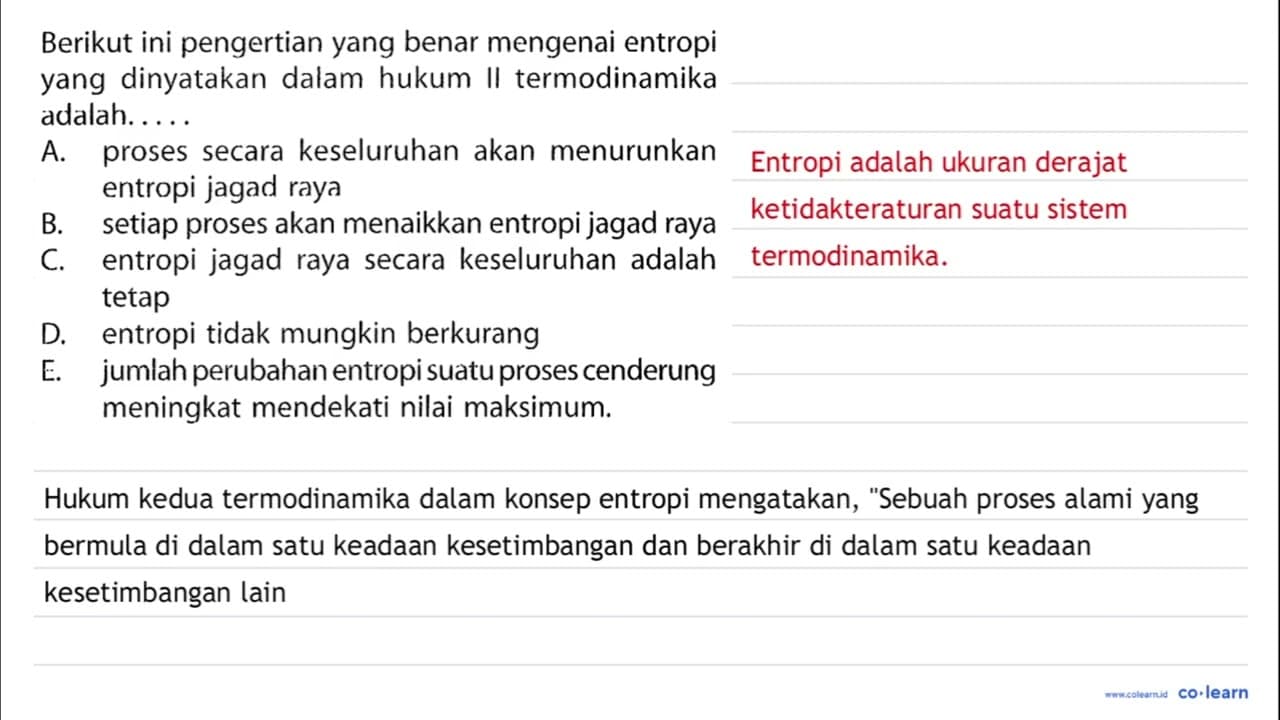 Berikut ini pengertian yang benar mengenai entropi yang