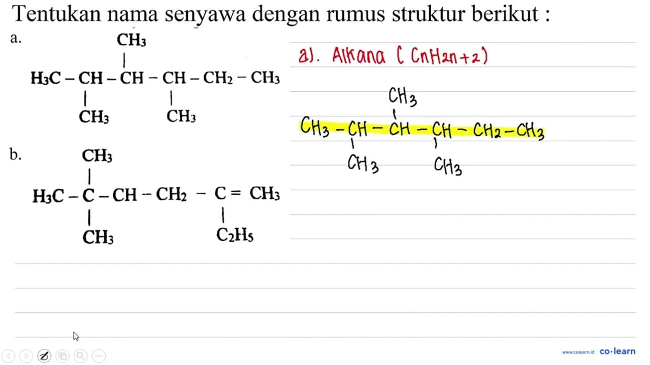 Tentukan nama senyawa dengan rumus struktur berikut : a.