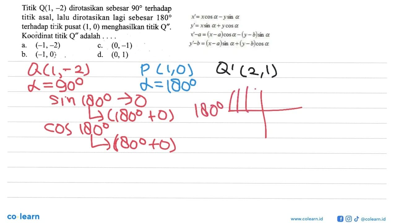 Titik Q(1,-2) dirotasikan sebesar 90 terhadap titik asal,