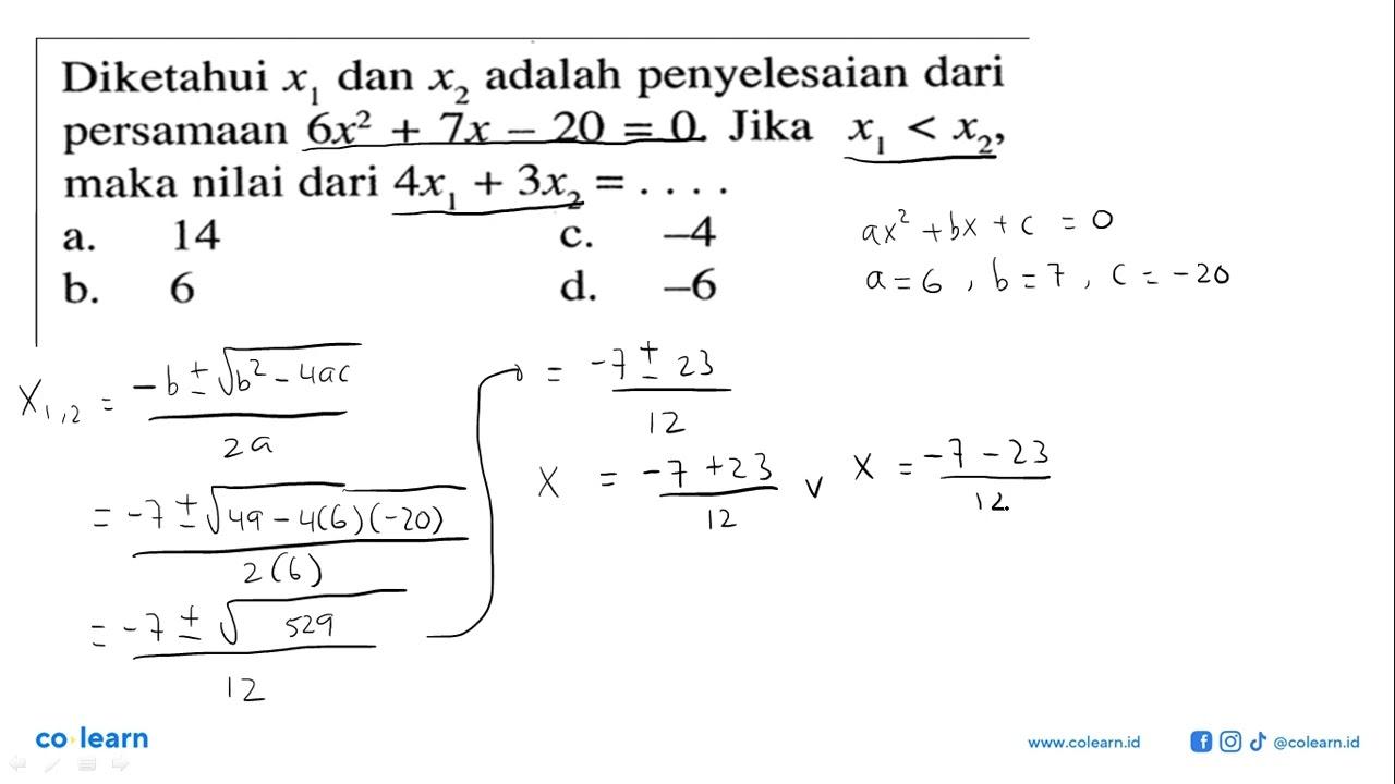 Diketahui x1 dan x2 adalah penyelesaian dari persamaan 6x^2