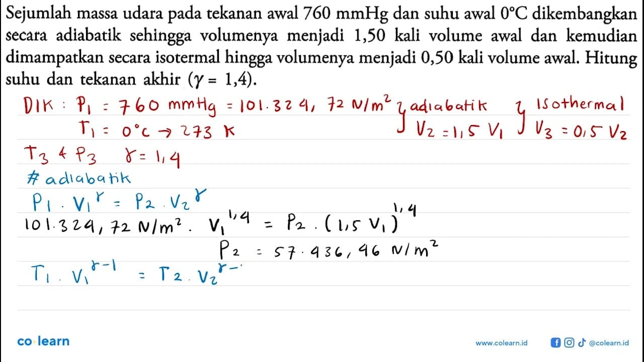 Sejumlah massa udara tekanan awal 760 mmHg dan suhu awal 0