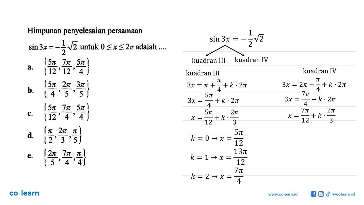 Himpunan penyelesaian persamaan sin 3x=-1/2 akar(2) untuk