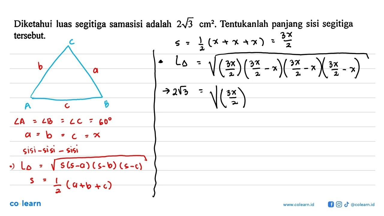 Diketahui luas segitiga sama sisi adalah 2 akar(3) cm^2 .