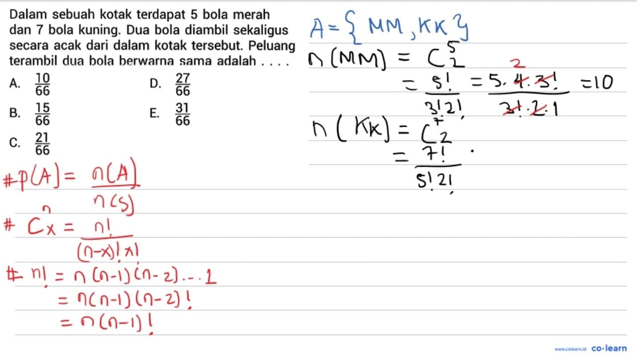 Dalam sebuah kotak terdapat 5 bola merah dan 7 bola kuning.