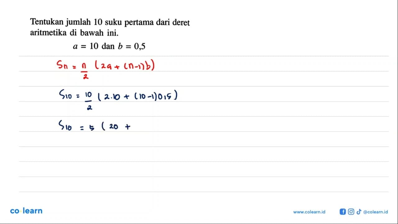 Tentukan jumlah 10 suku pertama dari deret aritmetika di