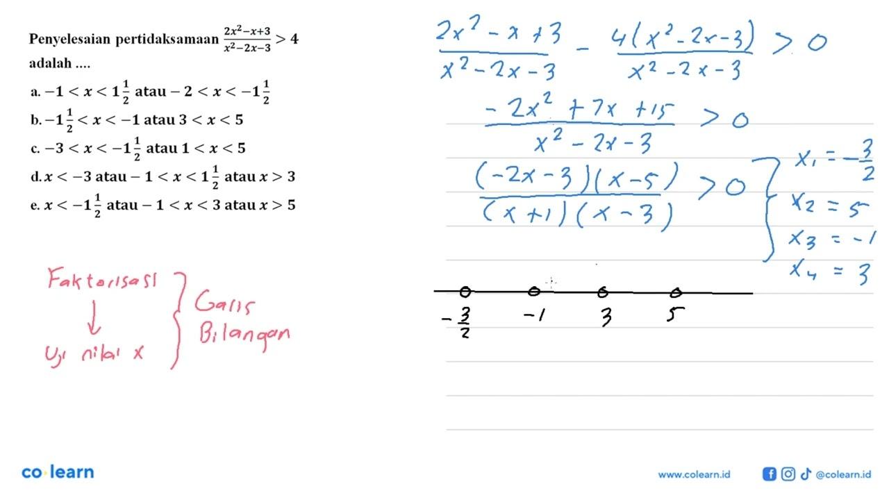 Penyelesaian pertidaksamaan (2x^2-x+3)/(x^2-2x-3)>4 adalah