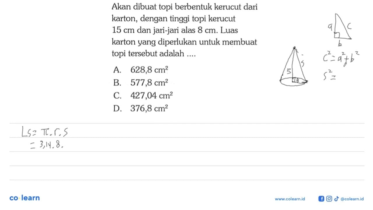 Akan dibuat topi berbentuk kerucut dari karton, dengan