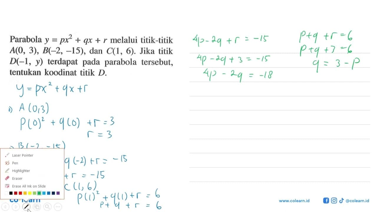 Parabola y=px^2+qx+r melalui titik-titik A(0,3), B(-2,-15)