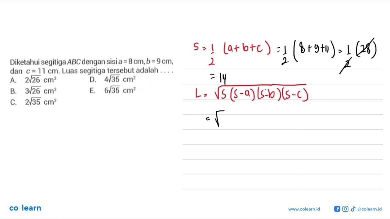 Diketahui segitiga ABC dengan sisi a=8 cm, b=9 cm, dan c=11