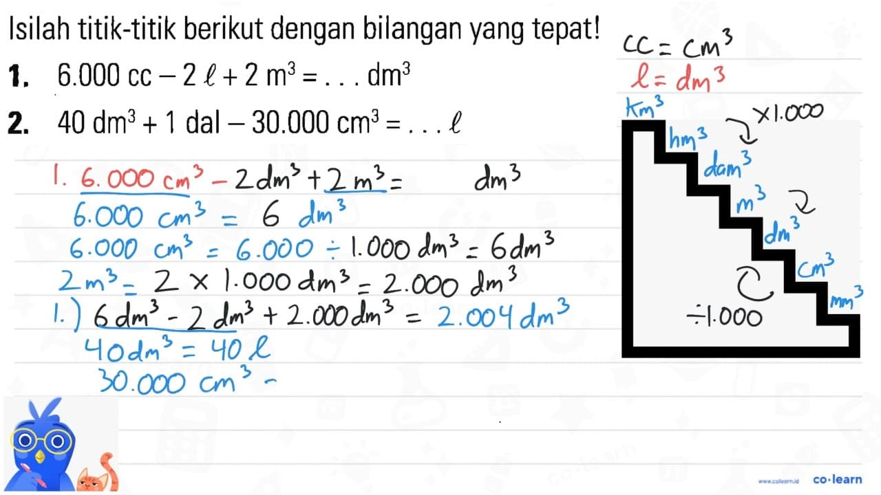 Isilah titik-titik berikut dengan bilangan yang tepat! 1.