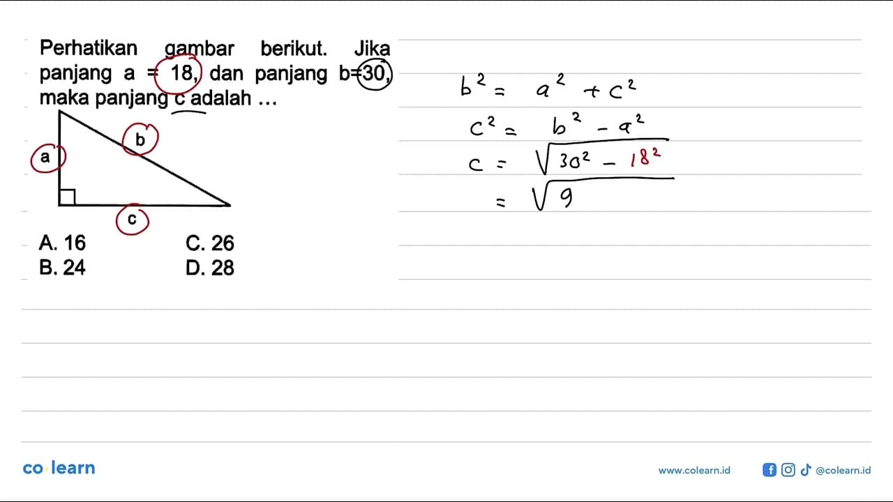 Perikan gambar berikut. Jika panjang a=18, dan panjang