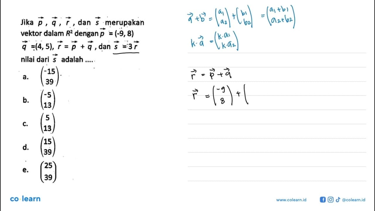 Jika vektor p, vektor q, vektor r, dan vektor s merupakan