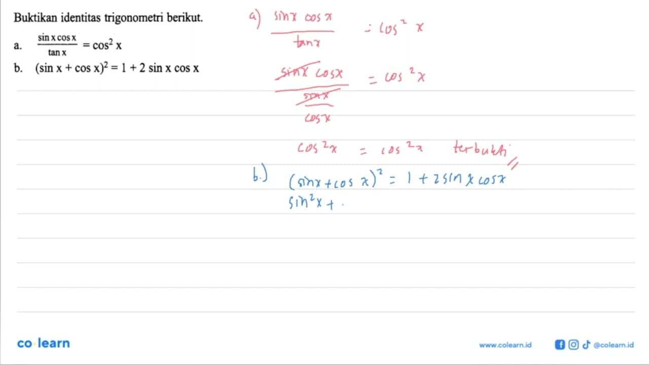 Buktikan identitas trigonometri berikut.a. (sin x cos