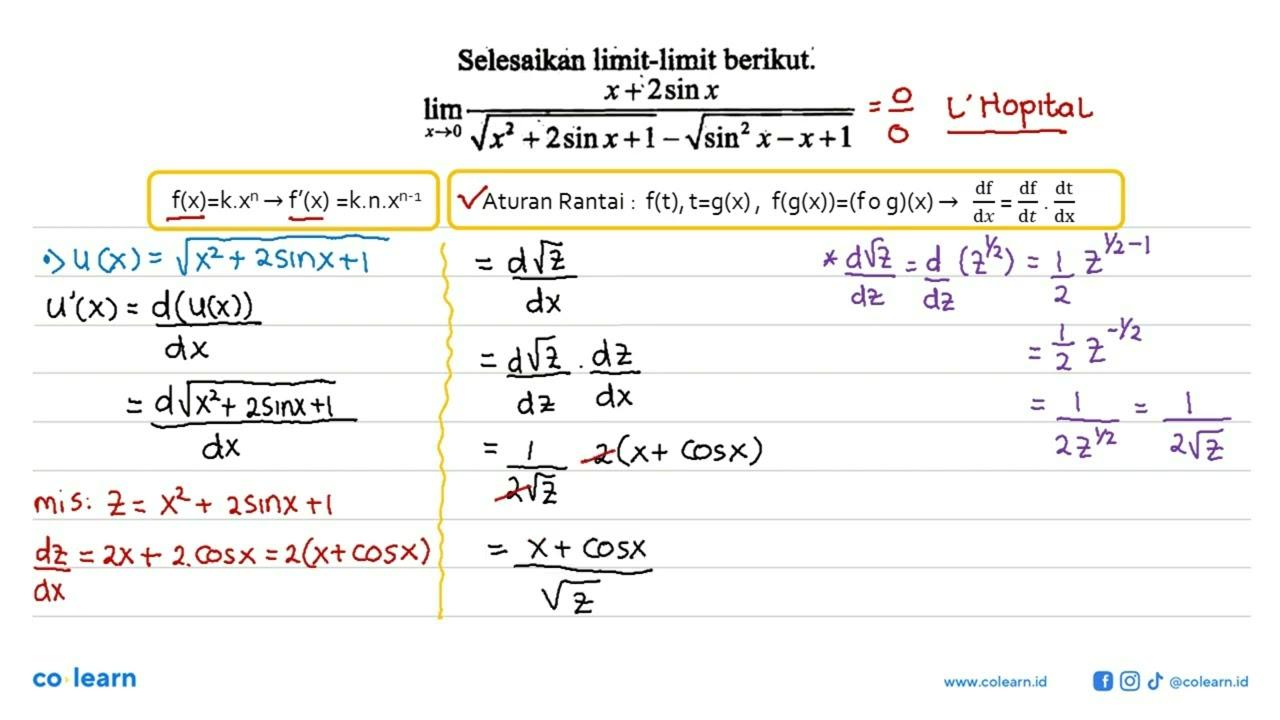 Selesaikan limit-limit berikut. lim