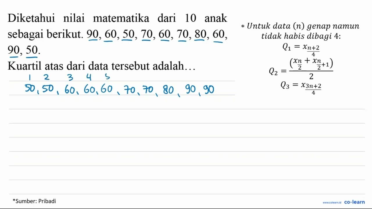 Diketahui nilai matematika dari 10 anak sebagai berikut.