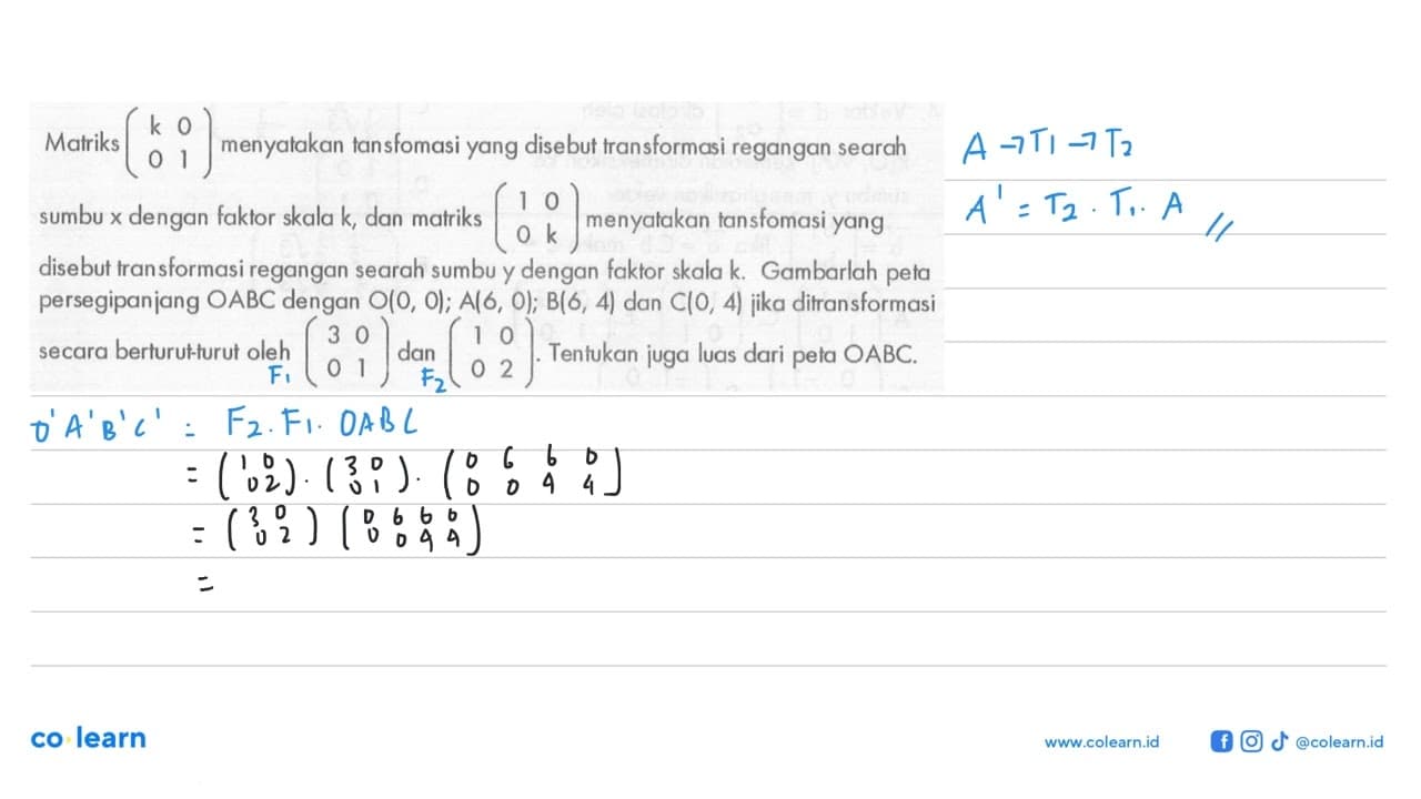 Matriks (k 0 0 1) menyatakan transformasi yang disebut