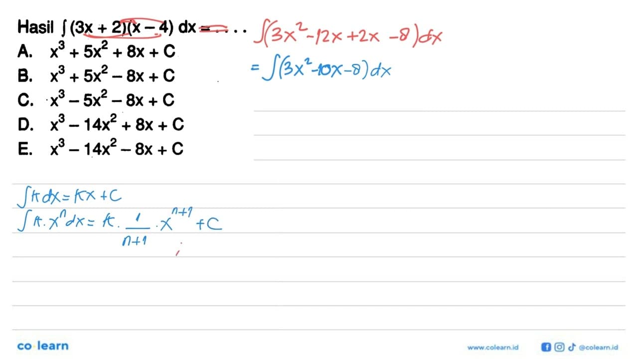 Hasil integral (3x+2)(x-4) dx=....