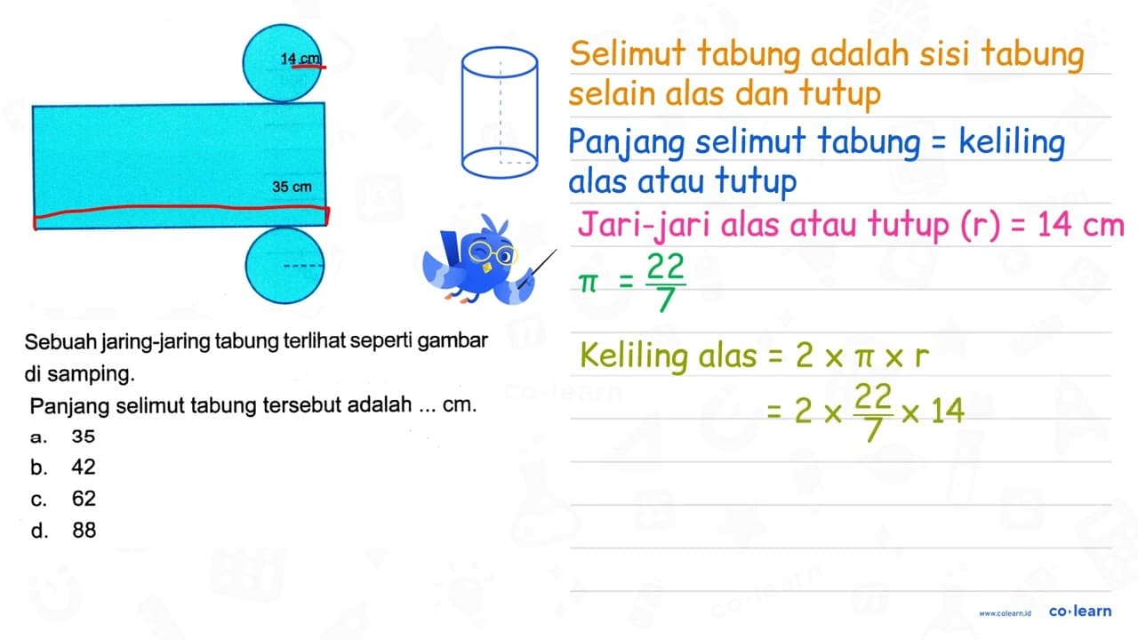 14 cm Sebuah jaring-jaring tabung terlihat seperti gambar