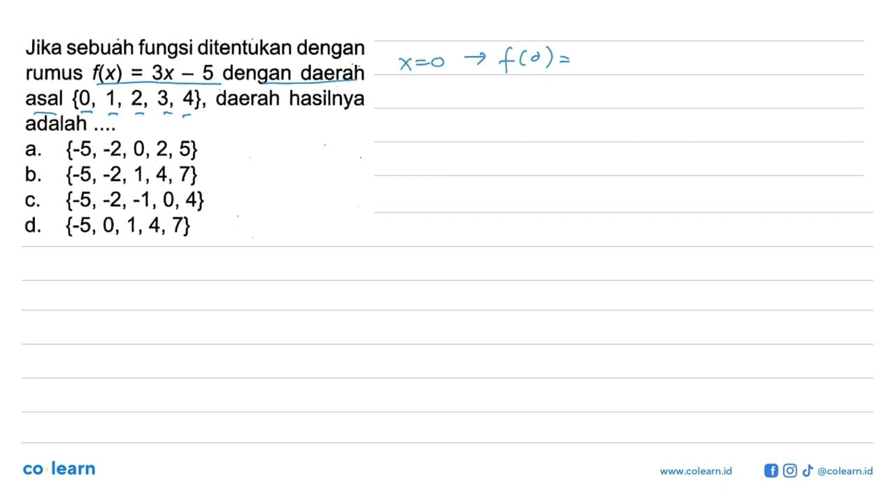 Jika sebuah fungsi ditentukan dengan rumus f(x) = 3x - 5