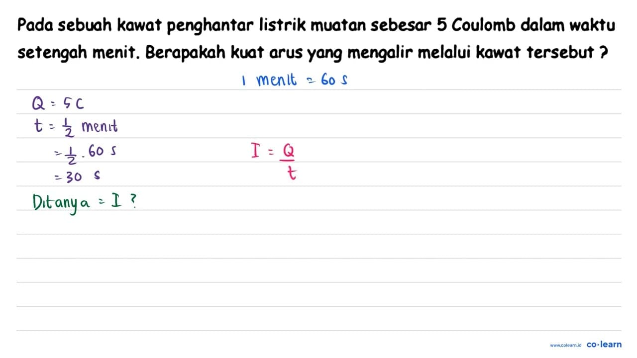 Pada sebuah kawat penghantar listrik muatan sebesar 5