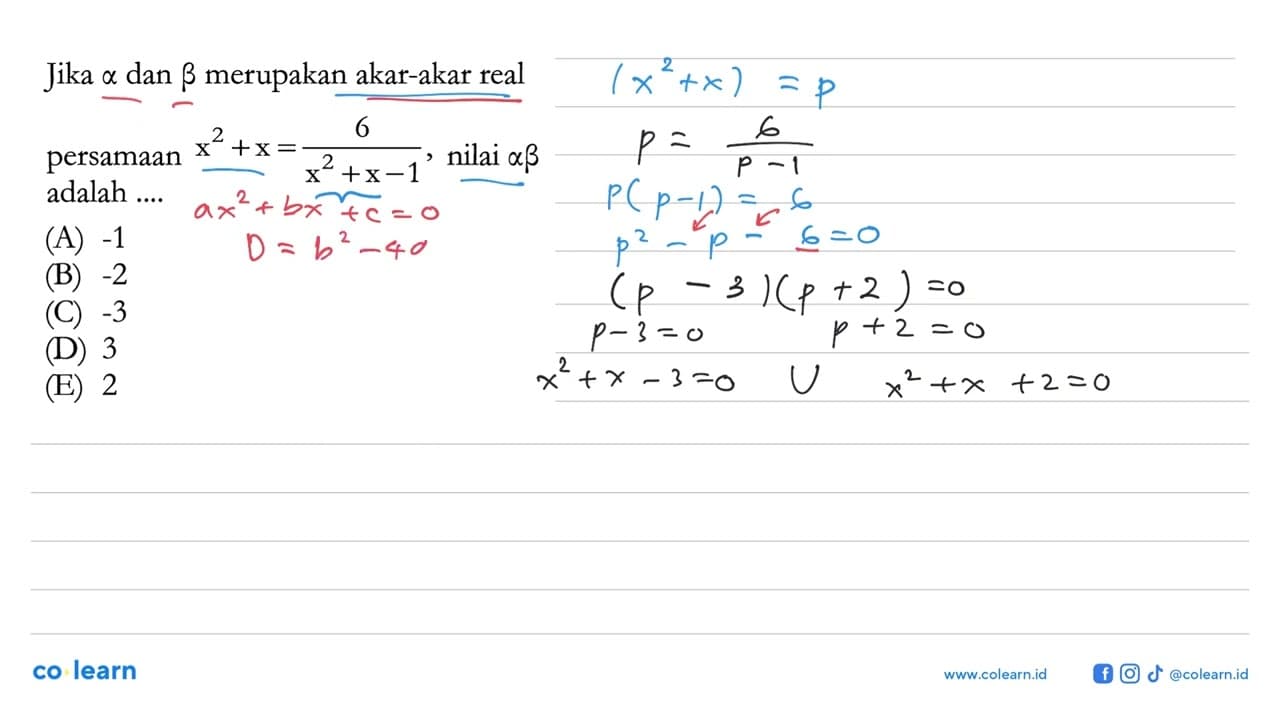 Jika a dan b merupakan akar-akar real persamaan