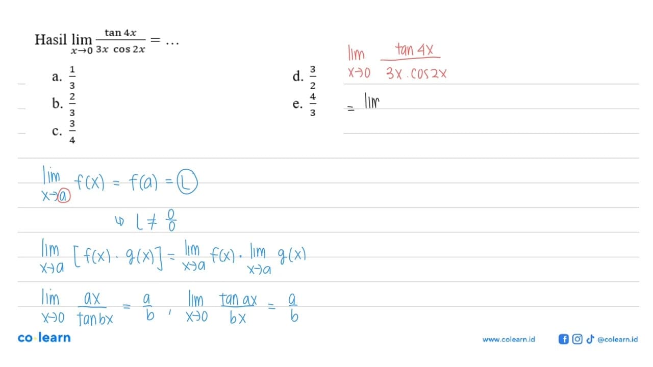 Hasil limit x->0 (tan 4x)/(3x cos 2x) =