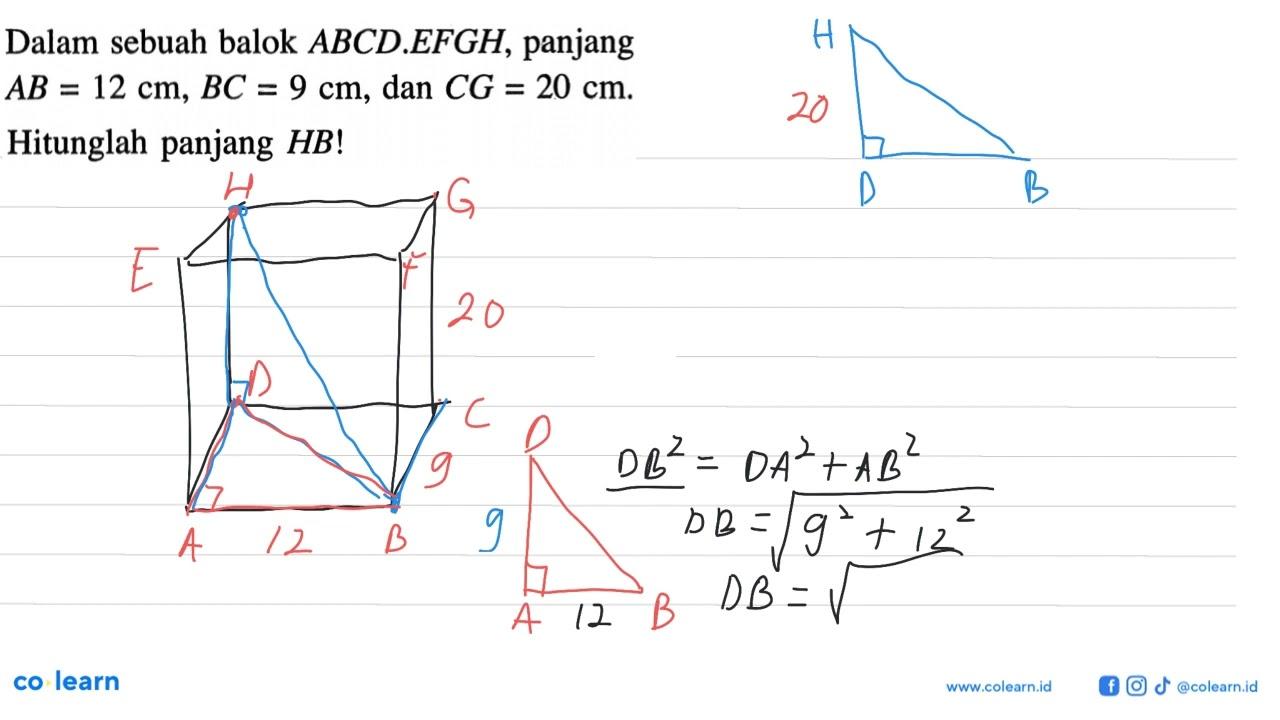 Dalam sebuah balok ABCD.EFGH, panjang AB=12 cm, BC=9 cm ,