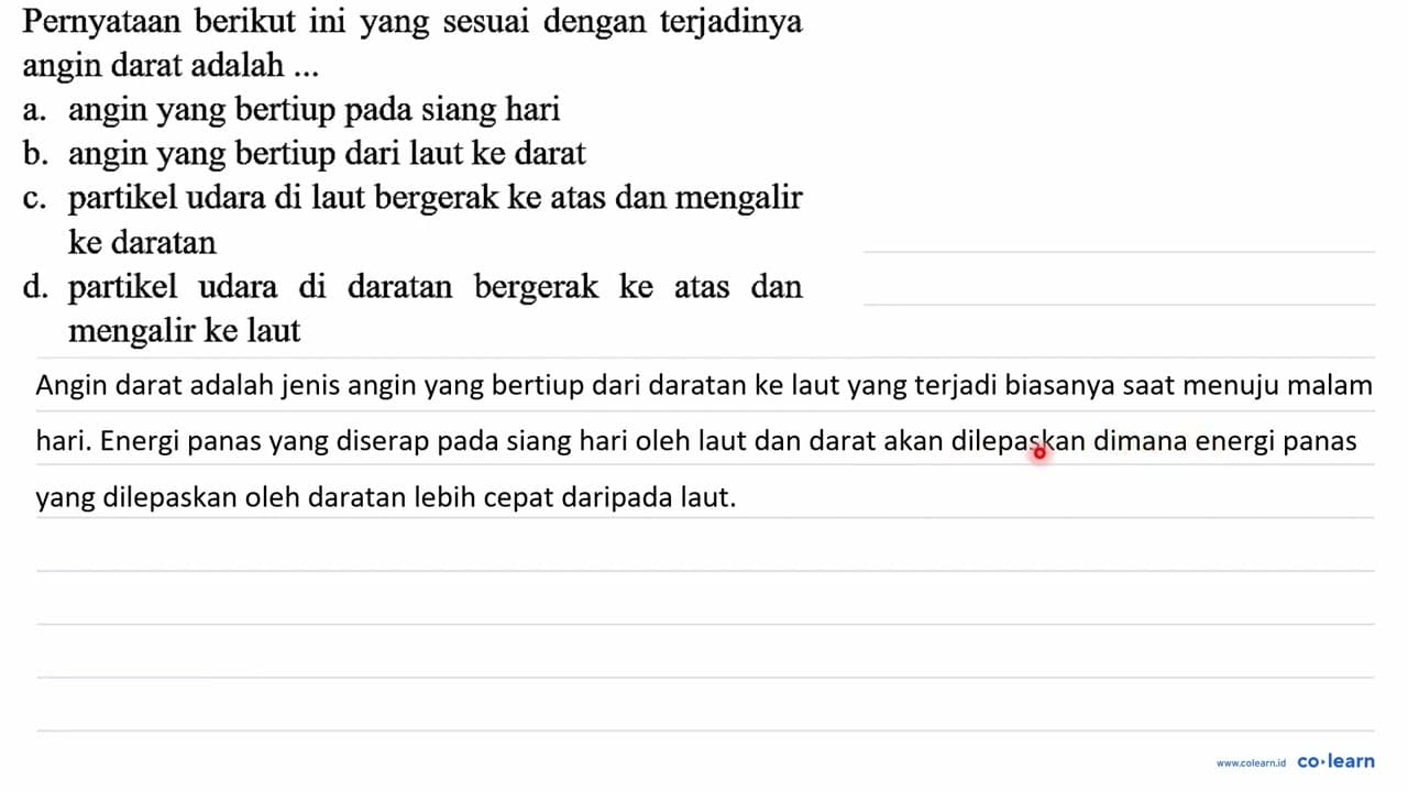 Pernyataan berikut ini yang sesuai dengan terjadinya angin