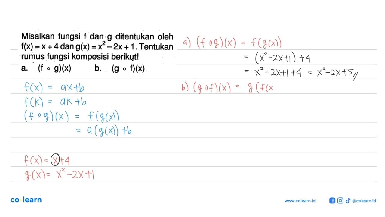 Misalkan fungsi f dan g ditentukan oleh f(x)=x+4 dan